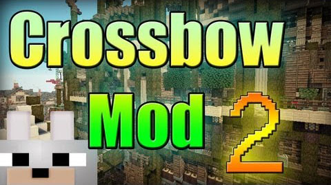 Crossbow 2 Mod Minecraft 1.7.10