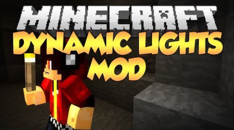 Dynamic Lights Mod Minecraft 1.8 / 1.7.10 / 1.7.2